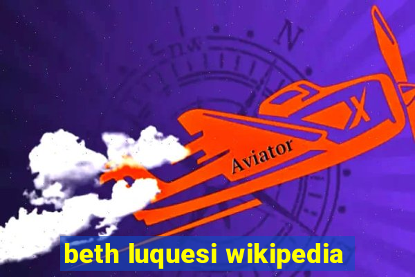 beth luquesi wikipedia